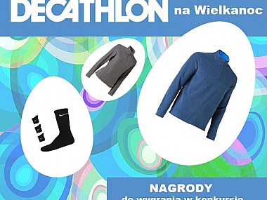Konkurs! DECATHLON na Wielkanoc B7c3b7a4bb8bc266a517106bd9599927