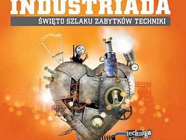 INDUSTRIADA 2012 – Święto Szlaku Zabytków Techniki w Gliwicach Industriada